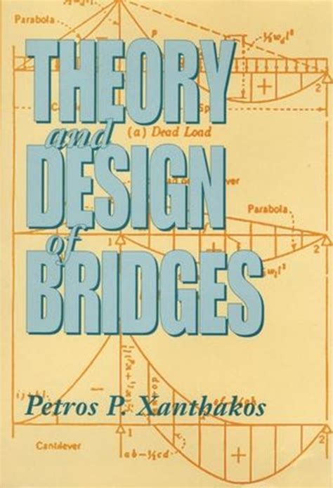 theory and design of bridges xanthakos pdf
